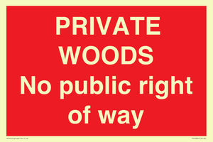PRIVATE WOODS No public right of way